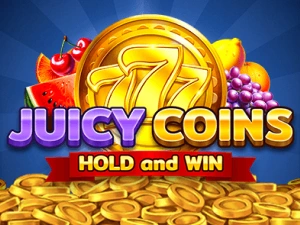 Play Juicy Coins Hold and Win